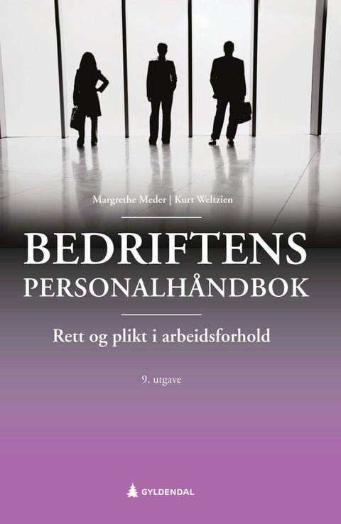 Bedriftens personalhåndbok - rett og plikt i arbeidsforhold