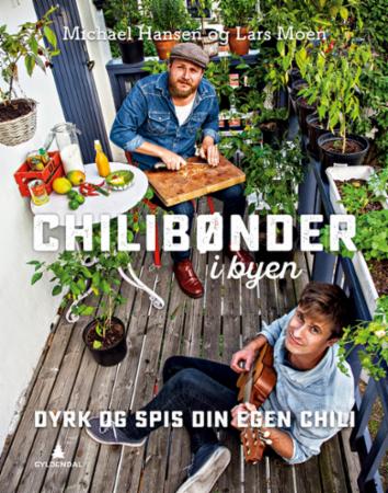 Chilibønder i byen - dyrk og spis din egen chili