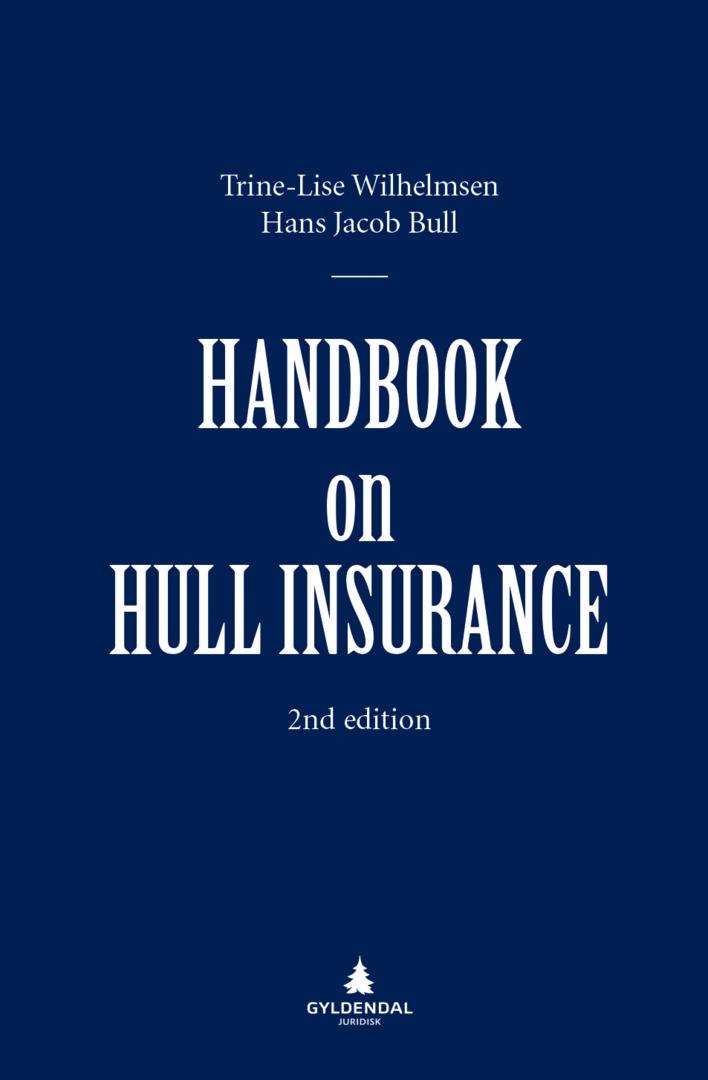Bilde av Handbook On Hull Insurance Av Hans Jacob Bull, Trine-lise Wilhelmsen
