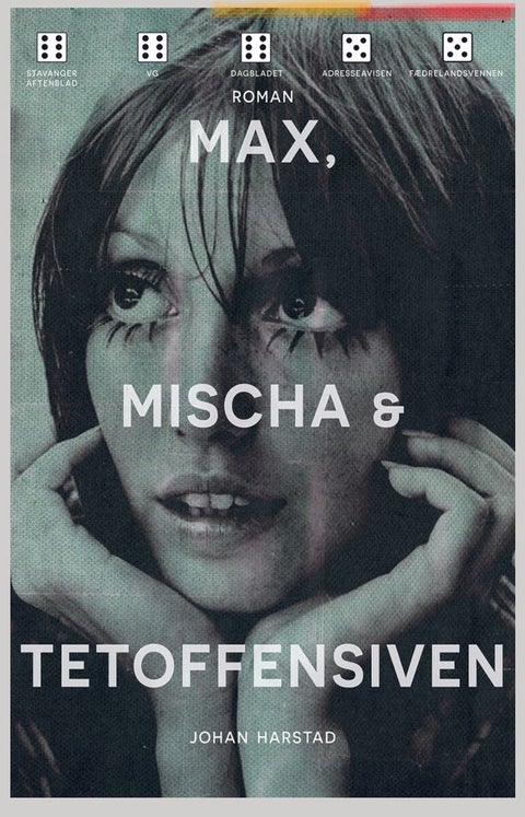 Max, Mischa & Tetoffensiven - roman