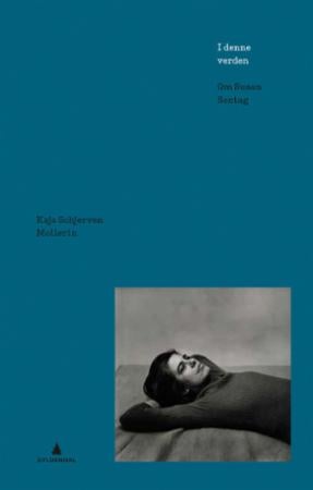 I denne verden - om Susan Sontag