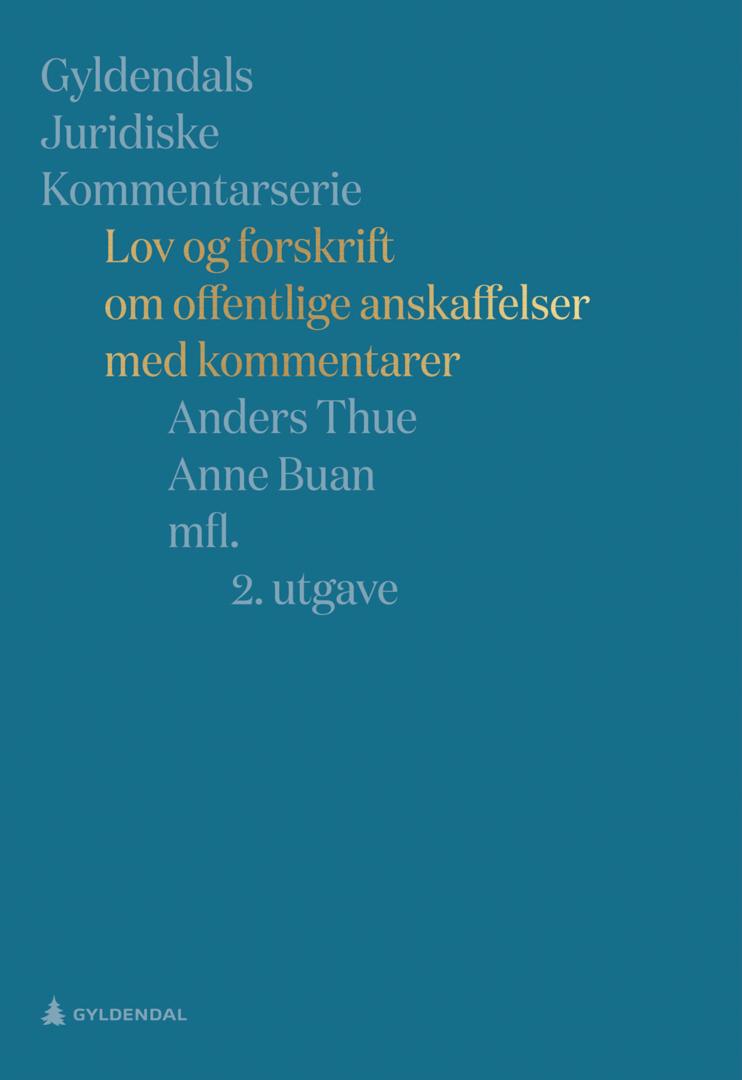 Bilde av Lov Og Forskrift Om Offentlige Anskaffelser Av Kristine Røed Brun, Anne Buan, Sofia Lazaridis, Anders Thue