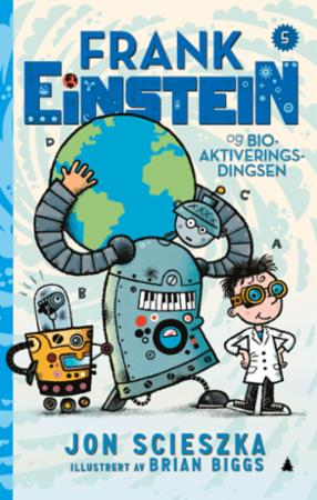 Frank Einstein og bioaktiveringsdingsen