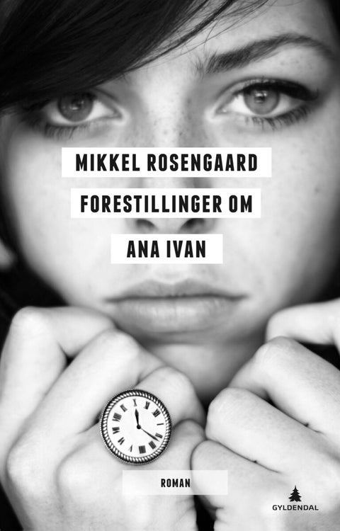 Forestillinger om Ana Ivan - roman