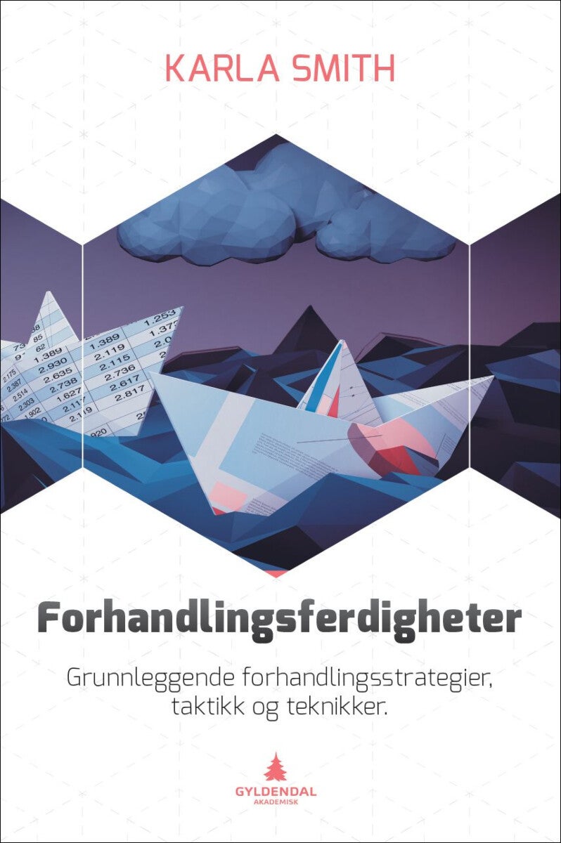Forhandlingsferdigheter - grunnleggende strategier, taktikk og teknikker