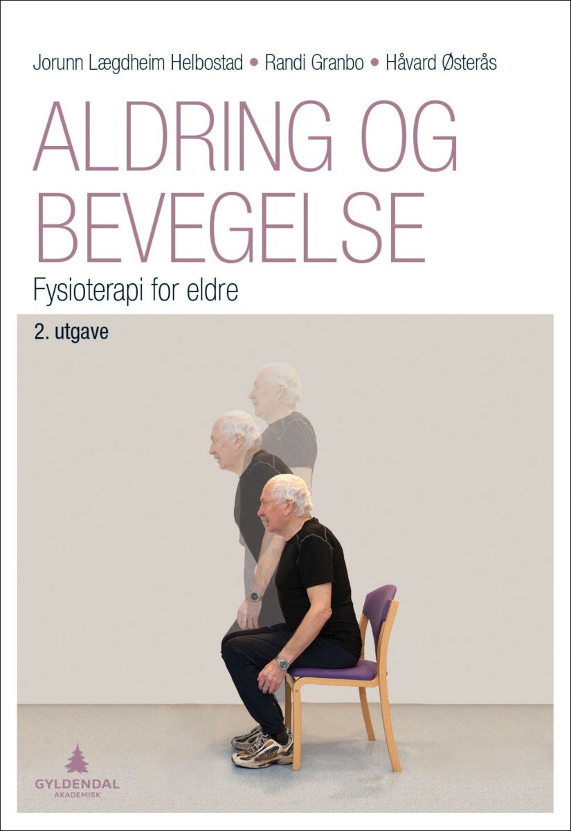 Aldring og bevegelse - fysioterapi for eldre