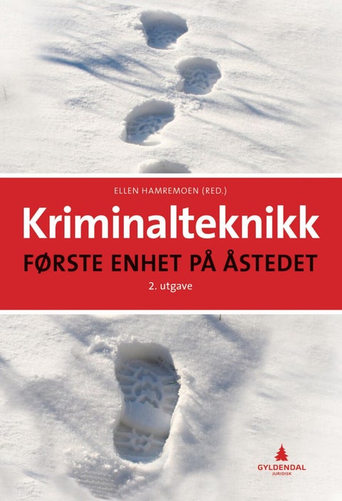 Kriminalteknikk - første enhet på åstedet