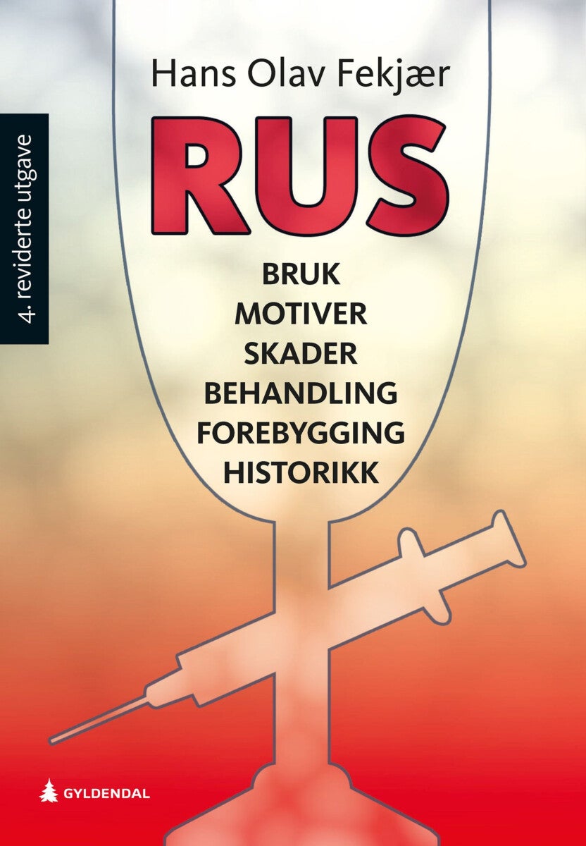 Rus - bruk, motiver, skader, behandling, forebygging, historie