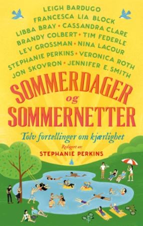 Sommerdager og sommernetter - tolv fortellinger om kjærlighet
