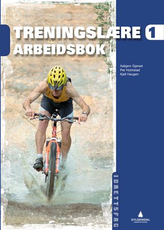Treningslære 1 - Arbeidsbok