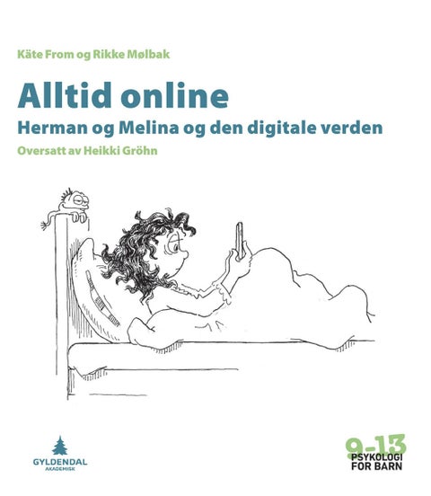 Alltid online - Herman og Melina og den digitale verden