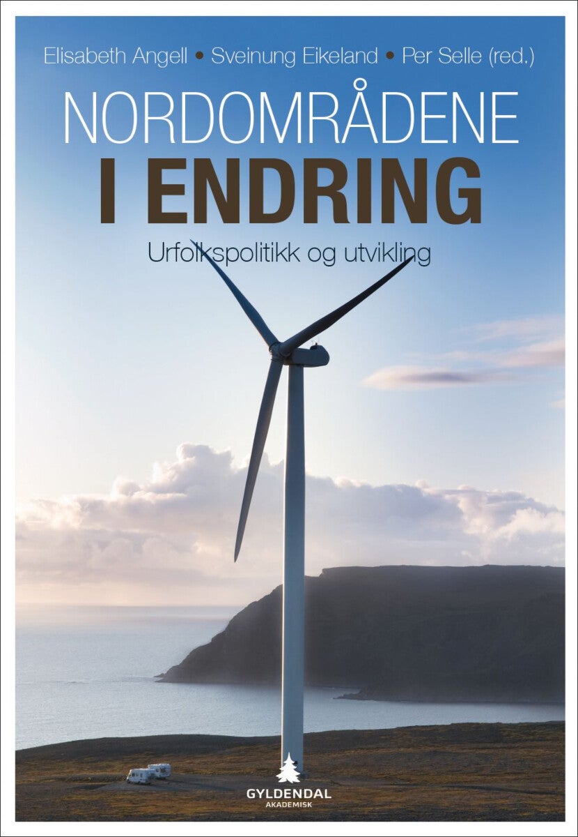 Nordområdene i endring - urfolkspolitikk og utvikling