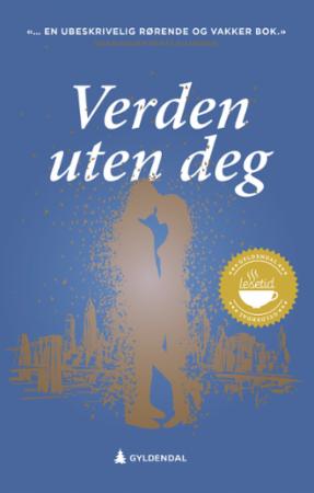 Verden uten deg - roman