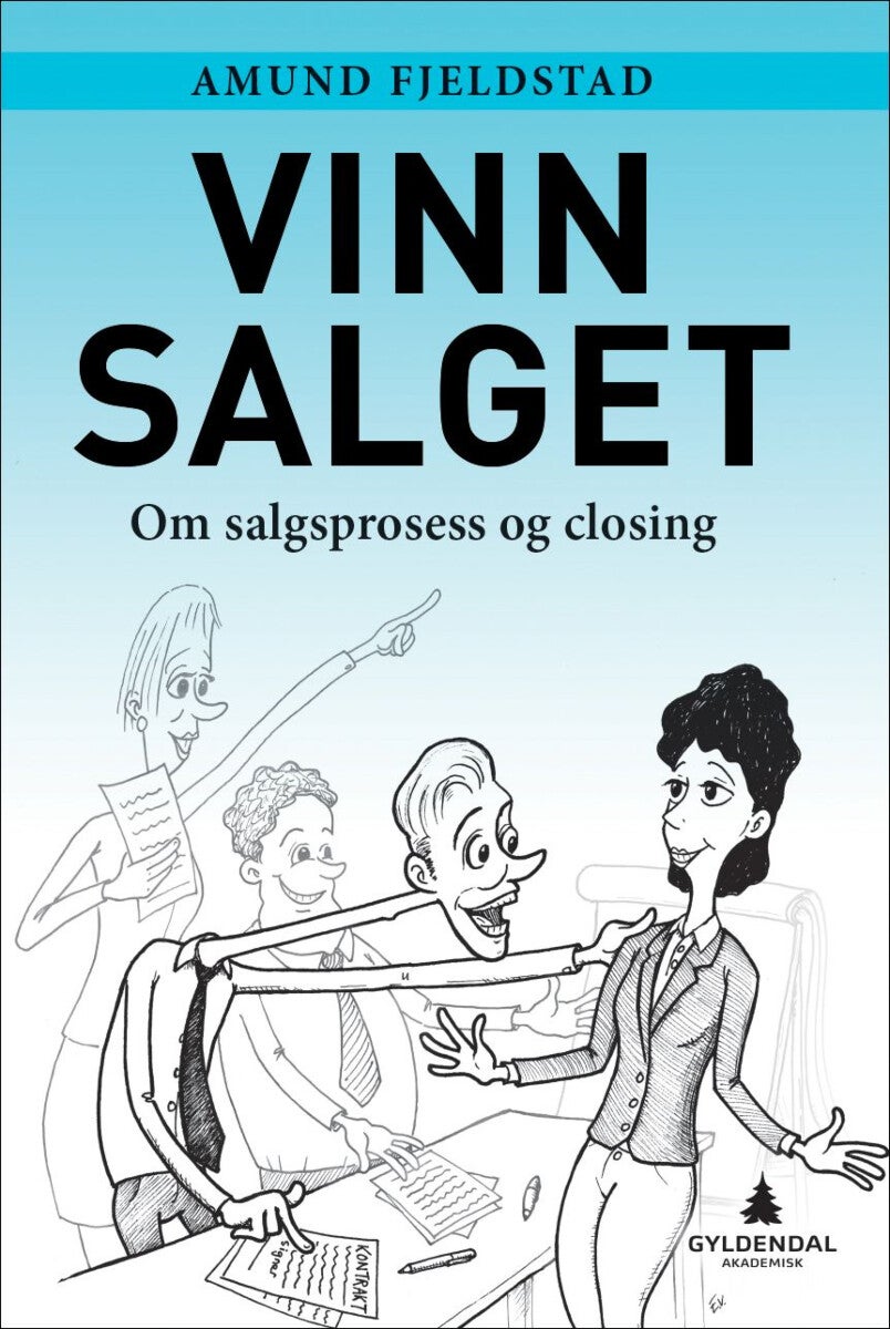 Vinn salget - om salgsprosess og closing