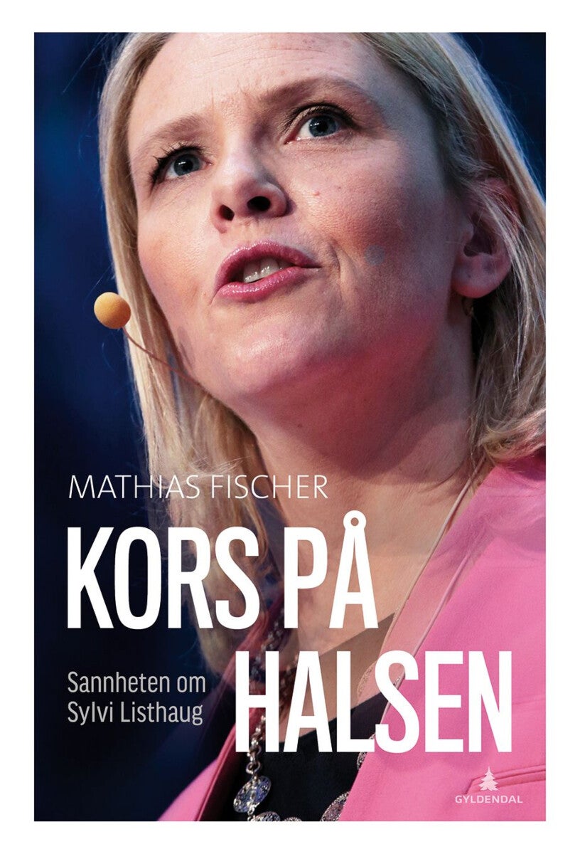 Kors på halsen - sannheten om Sylvi Listhaug