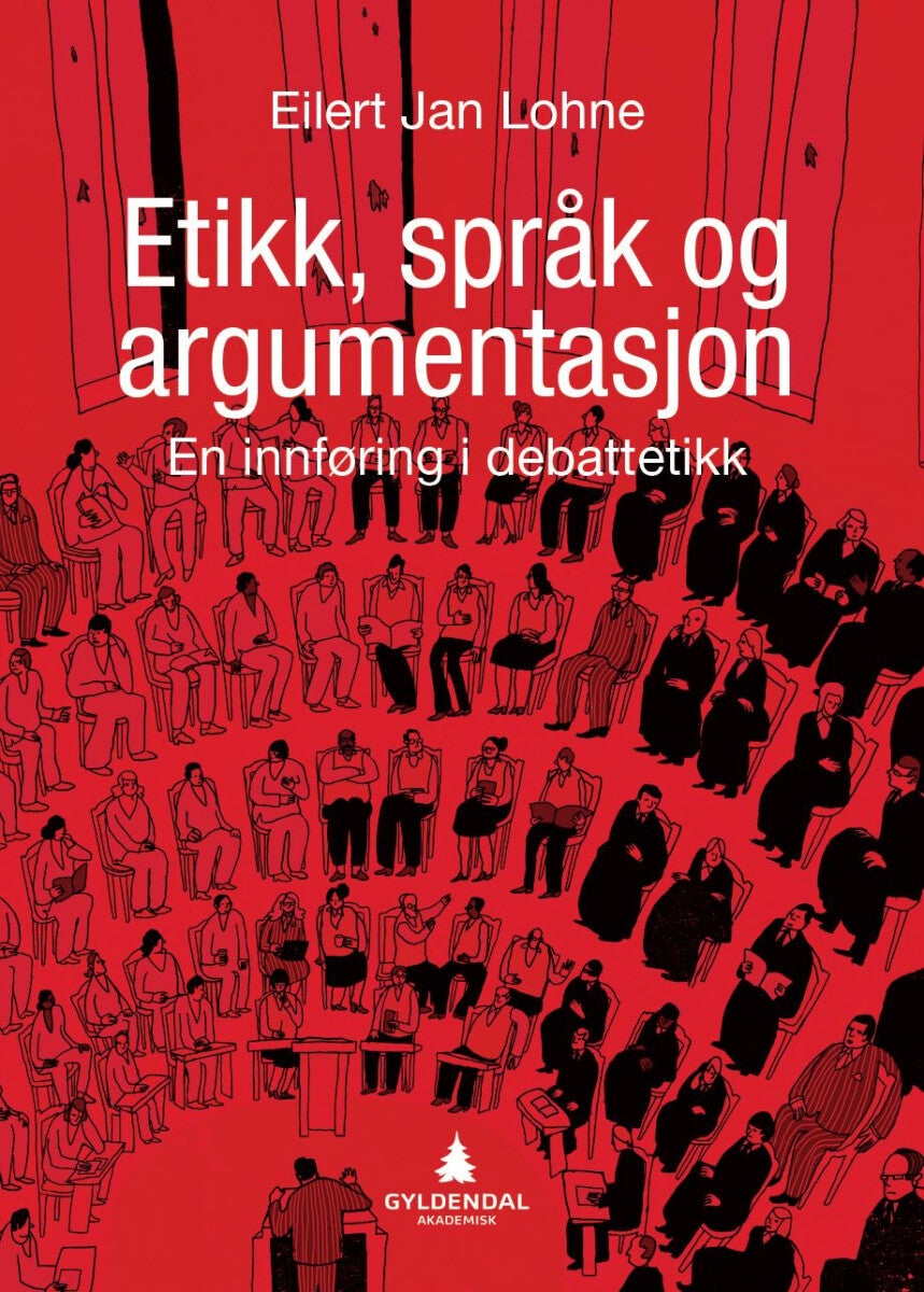 Etikk, språk og argumentasjon - en innføring i debattetikk