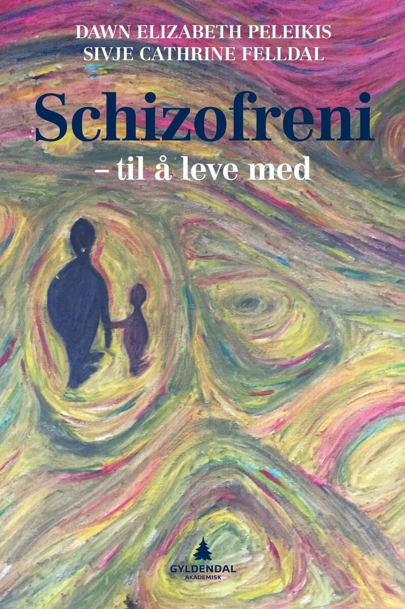 Schizofreni - til å leve med