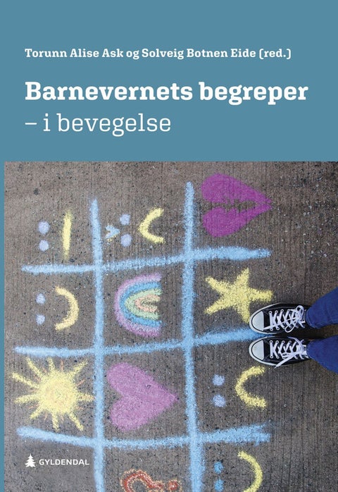 Barnevernets begreper - i bevegelse