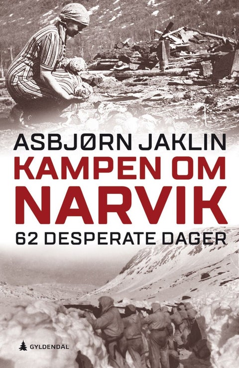 Kampen om Narvik - 62 desperate dager