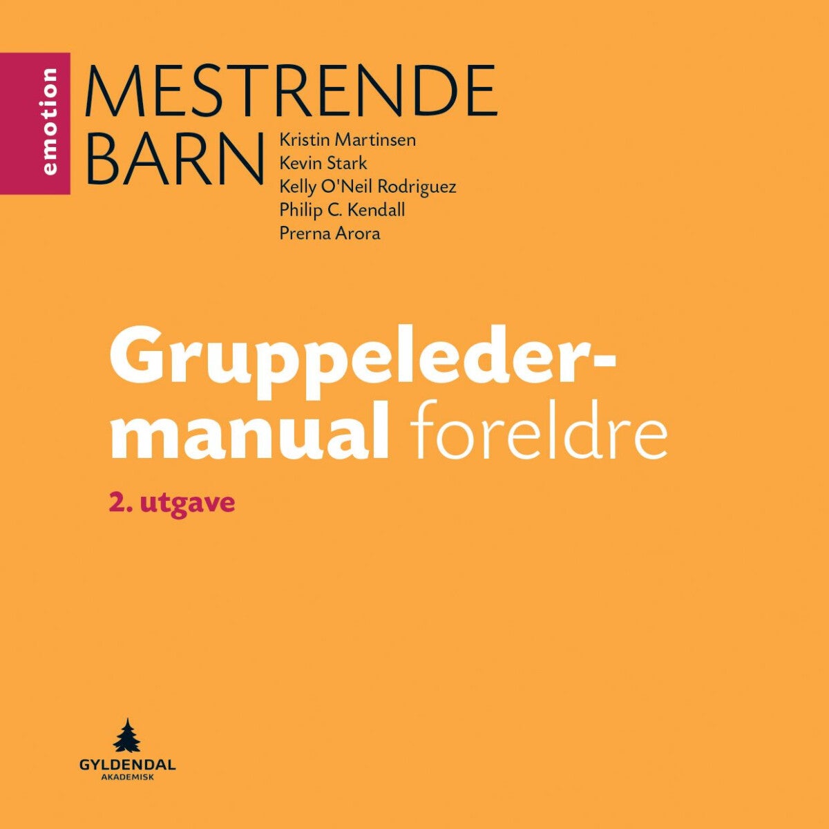 Mestrende barn - gruppeledermanual foreldre