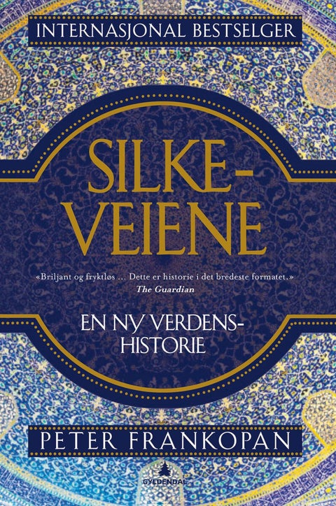 Silkeveiene - en ny verdenshistorie