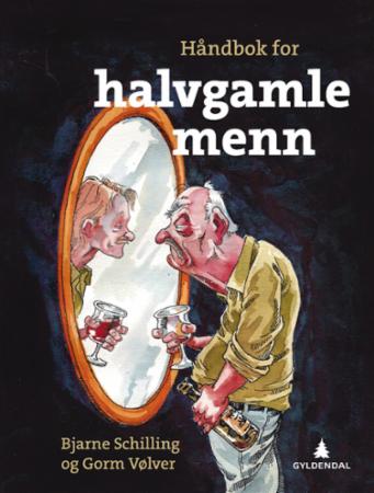 Håndbok for halvgamle menn