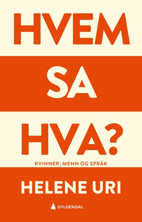 Hvem sa hva? - kvinner, menn og språk