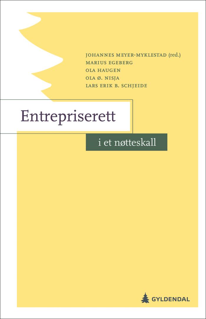 Bilde av Entrepriserett I Et Nøtteskall Av Marius Egeberg, Olav Haugen, Ola Ø. Nisja, Lars Erik B. Schjeide