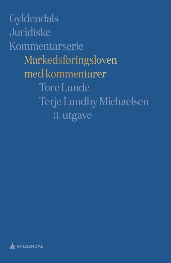Bilde av Markedsføringsloven Med Kommentarer Av Tore Lunde, Terje Lundby Michaelsen