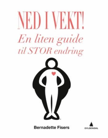 Ned i vekt! - en liten guide til stor endring