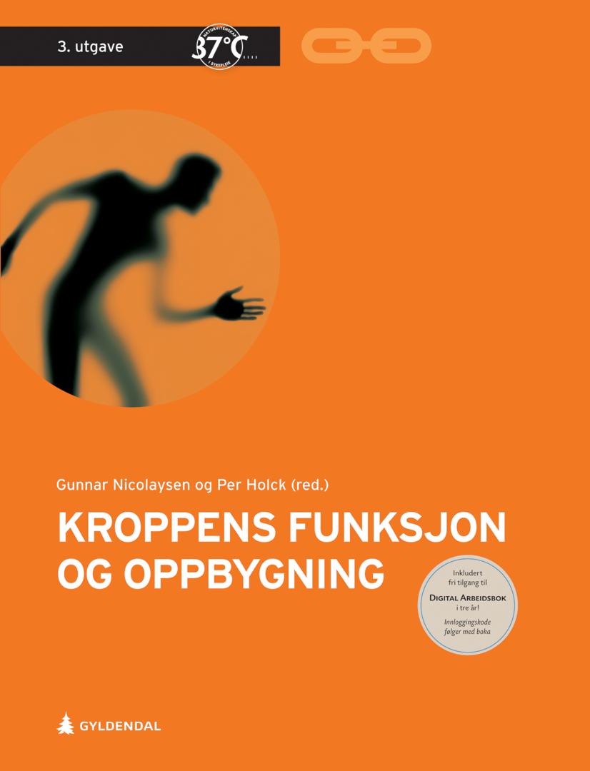 Kroppens funksjon og oppbygging