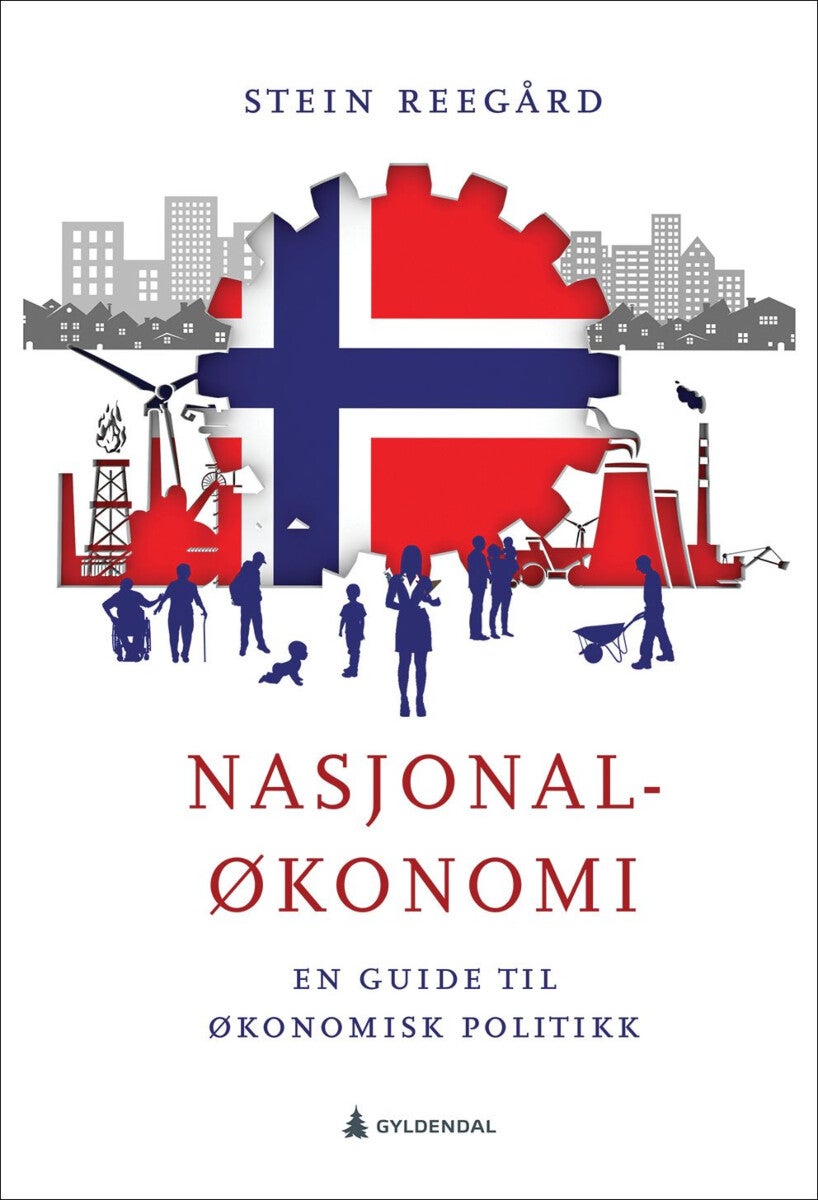 Nasjonaløkonomi - en guide til økonomisk politikk