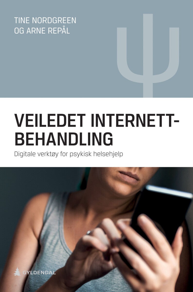 Veiledet internettbehandling - digitale verktøy for psykisk helsehjelp