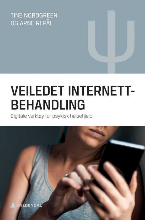 Veiledet internettbehandling - digitale verktøy for psykisk helsehjelp