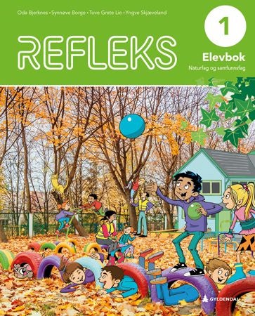 Refleks 1 - Elevbok : naturfag og samfunnsfag for barnetrinnet