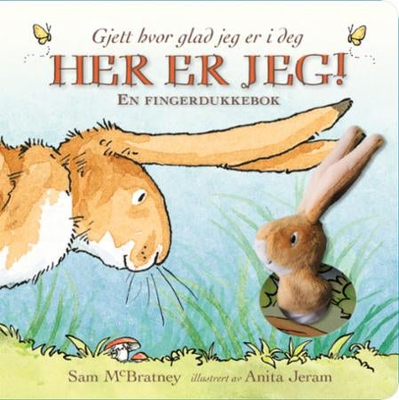 Her er jeg! - gjett hvor glad jeg er i deg : en fingerdukkebok