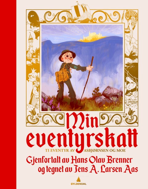 Min eventyrskatt - ti eventyr av Asbjørnsen og Moe