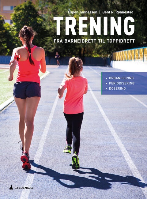 Trening - fra barneidrett til toppidrett