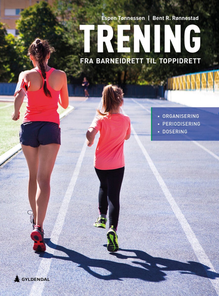 Trening - fra barneidrett til toppidrett