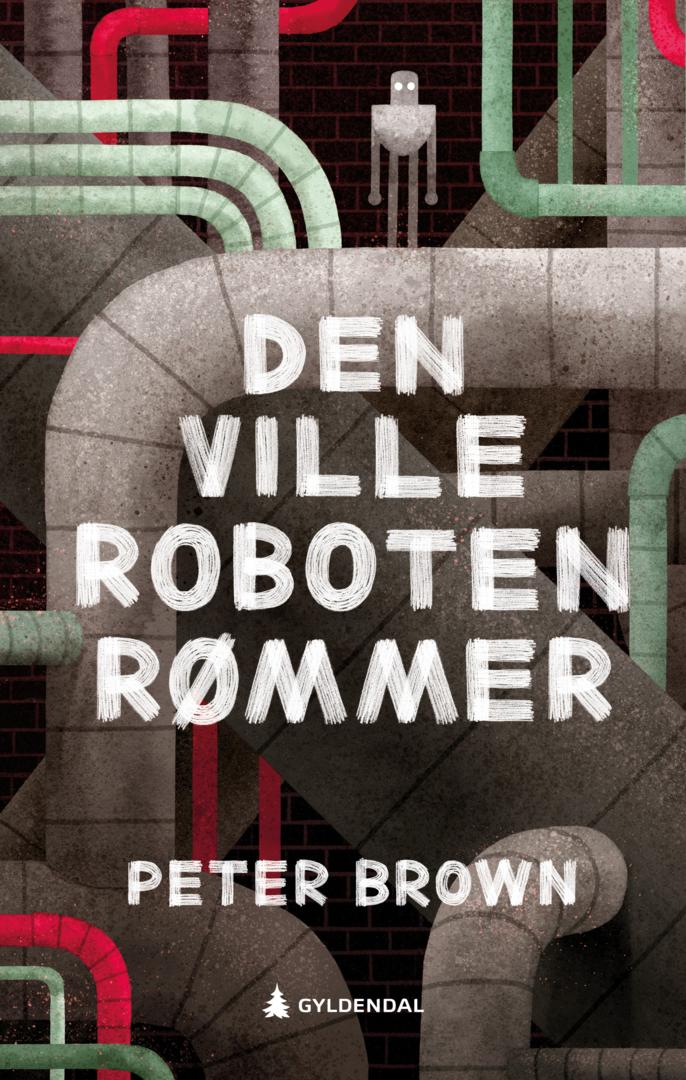 Den ville roboten rømmer av Peter Brown