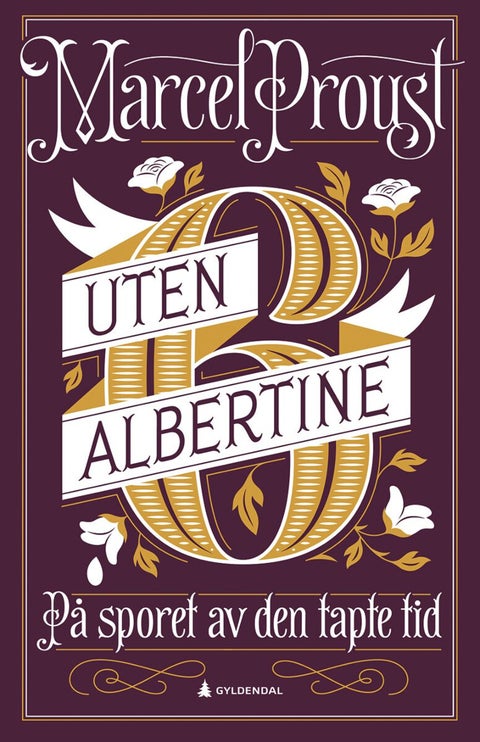 På sporet av den tapte tid - 6 : Uten Albertine