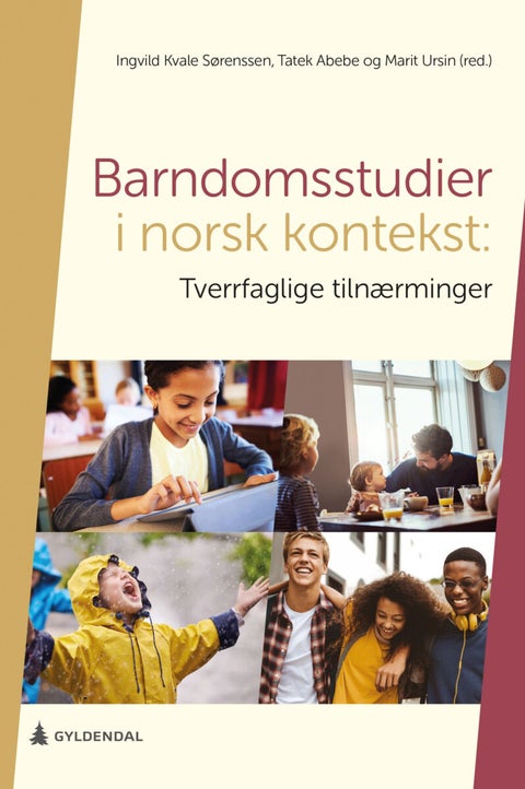 Barndomsstudier i norsk kontekst - tverrfaglige tilnærminger