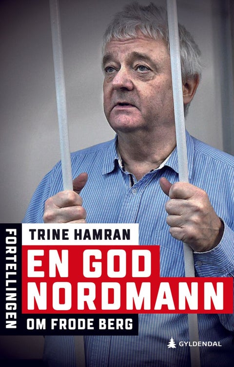 En god nordmann - fortellingen om Frode Berg