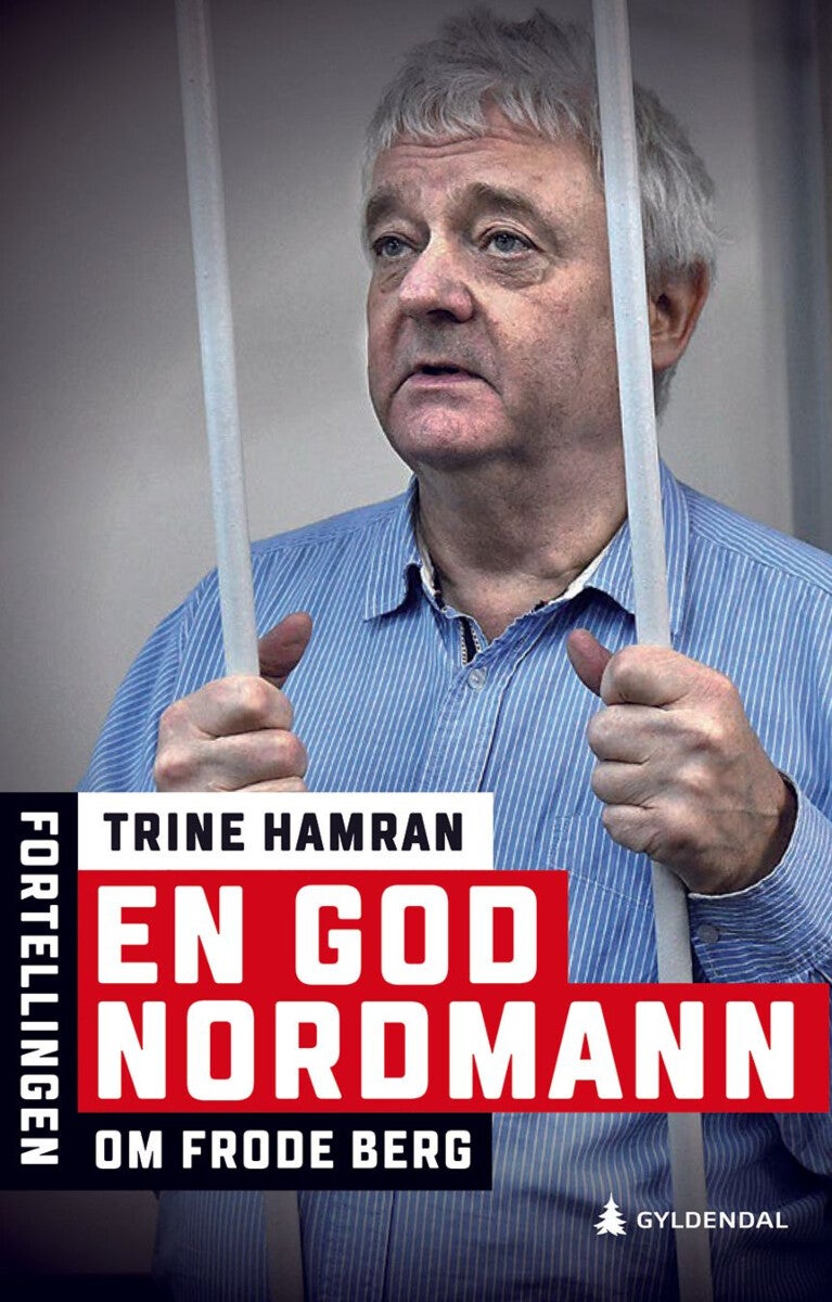 En god nordmann - fortellingen om Frode Berg