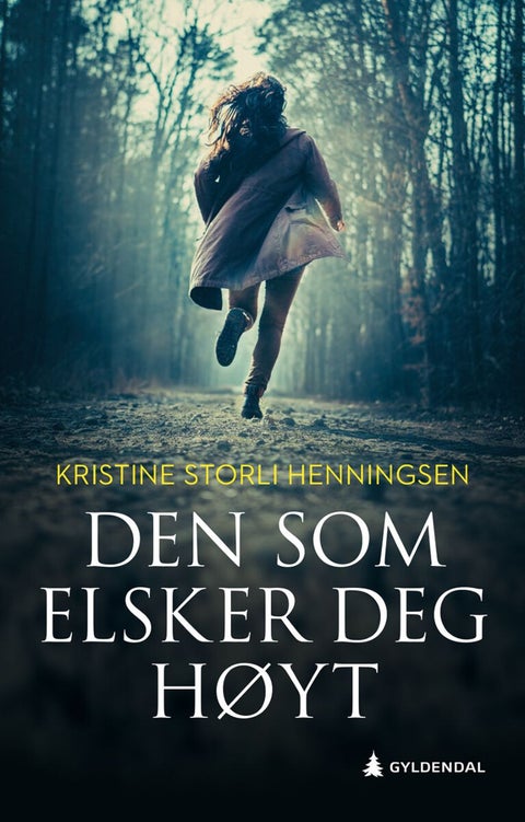 Den som elsker deg høyt - roman