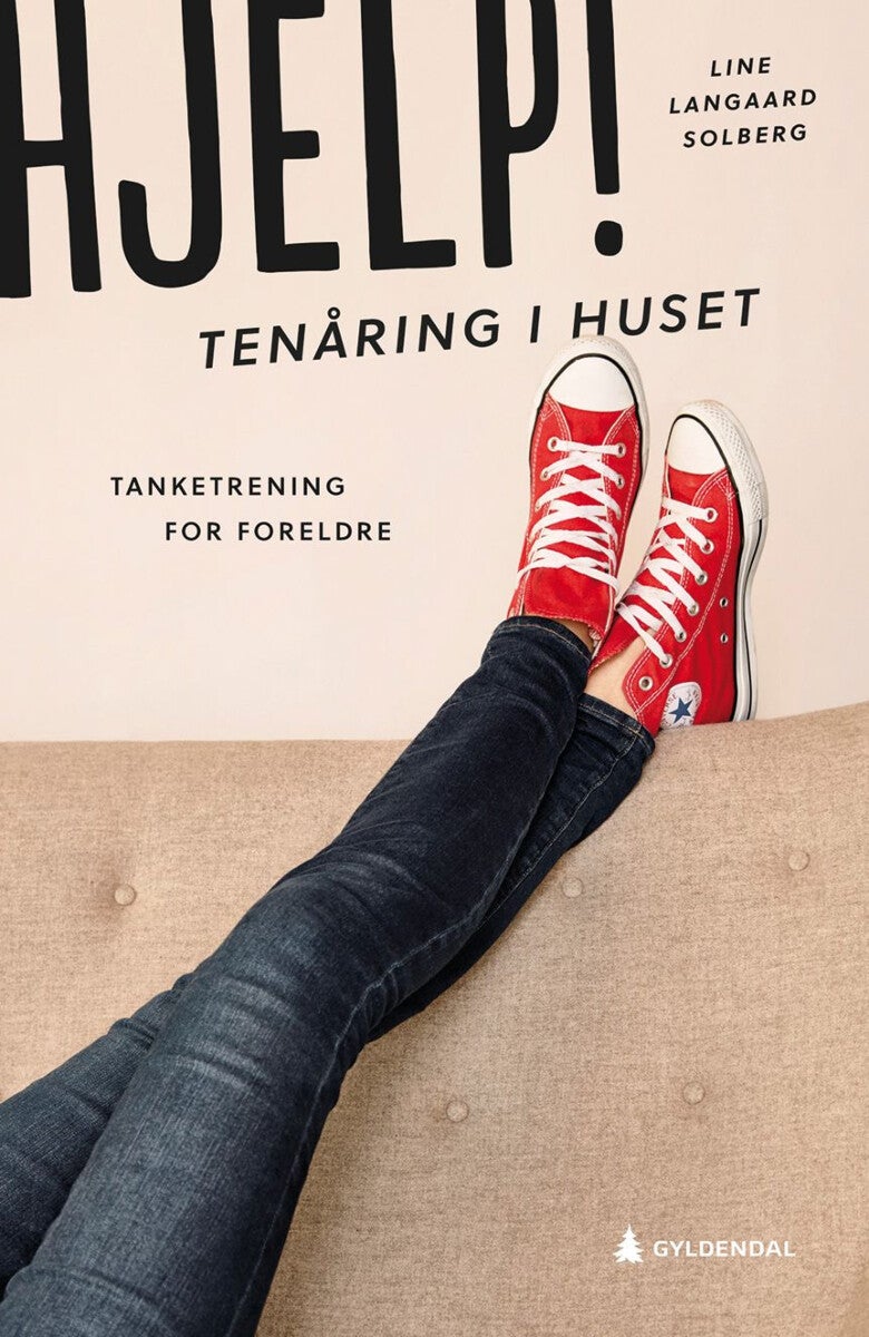 Hjelp! Tenåring i huset - tanketrening for foreldre