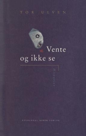 Vente og ikke se - historier