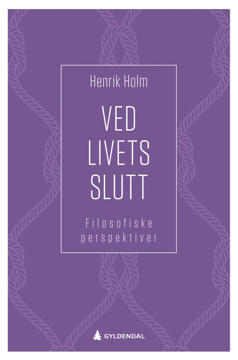 Ved livets slutt - filosofiske perspektiver
