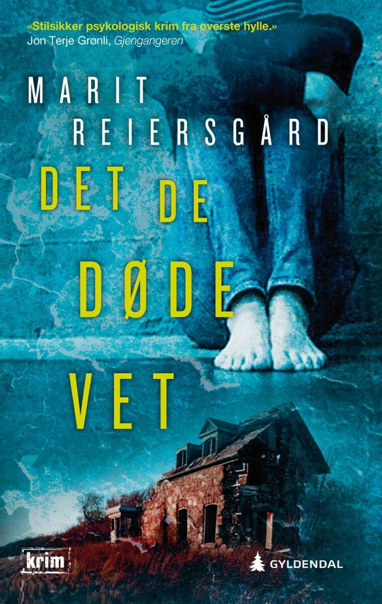 Det de døde vet - kriminalroman