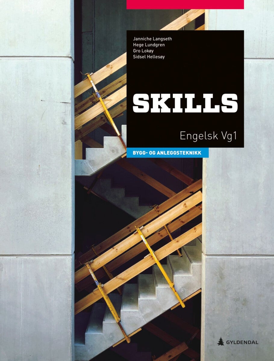 Skills, 2. utg. - bygg- og anleggsteknikk : engelsk for yrkesfag vg1